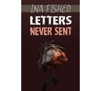 Letters Never Sent