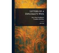 Letters of a Diplomat's Wife