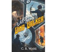 Letters of a Wind Walker