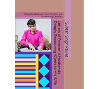 Letters of Forever: A Husband’s Deeply Reassuring Words to His Wife: 36 Soulful Letters of Love, Comfort, and Unwavering Devotion