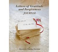 Letters of Gratitude and Forgiveness Journal