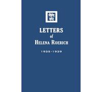 Letters of Helena Roerich II: 1935-1939