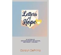 Letters of Hope - Volume 1: 25 Letters of Encouragement, Reflection, and Grace