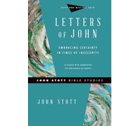 Letters of John: Embracing Certainty in Times of Insecurity
