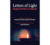 Letters of Light: Passages from Ma'or va-shemesh
