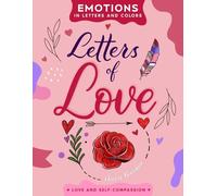 Letters of Love: A Heartfelt Journey Through Hand-Lettering, Coloring, and Meaningful Reflections