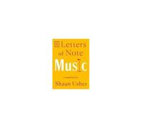 Letters Of Note: Music