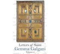 Letters Of Saint Gemma Galgani: Volume 2
