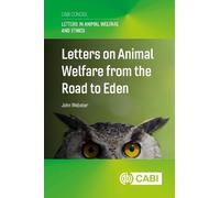 Letters on Animal Welfare from the Road to Eden