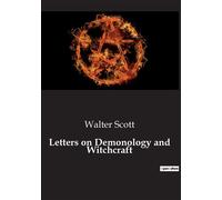 Letters on demonology and witchcraft - Walter Scott - Culturea - broché - Essai