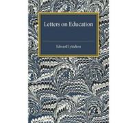 Letters on Education - Edward Lyttelton - Cambridge University Press - Livre en Anglais - Paperback Edward LytteltonEdward Lyttelton (Auteur)