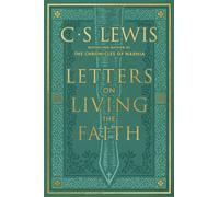 Letters on Living the Faith - C. S. Lewis - William Collins - ebook (ePub) - Livre