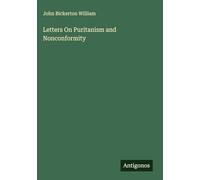 Letters On Puritanism and Nonconformity
