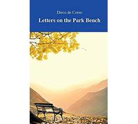 Letters On The Park Bench