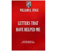 Letters That Have Helped Me (The Esoteric Library)