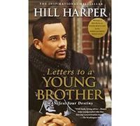 Letters to a Young Brother Hill Harper (Auteur)