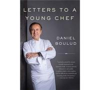 Letters to a Young Chef 2nd Edition by Daniel Boulud Paperback Book Daniel Boulud, (Auteur)