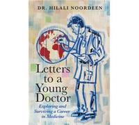 Letters to a Young Doctor by Dr. Hilali Noordeen Dr. Hilali Noordeen (Auteur)