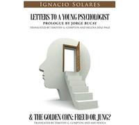 Letters To A Young Psychologist & The Golden Coin