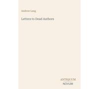 Letters to Dead Authors