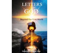 Letters to God Beyond the Gray World