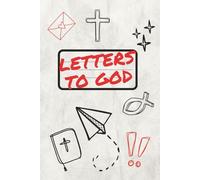 Letters to God: Christian Writing Journal