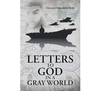 Letters to God in a Gray World
