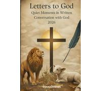 Letters to God: Quiet Moments in Written Conversation with God 2026