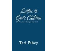 Letters To God's Children
