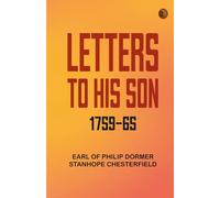 Letters to His Son 1759-65