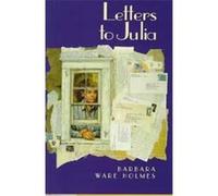 Letters to Julia Barbara Ware Holmes (Auteur)