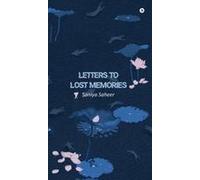 Letters To Lost Memories Paperback Book By Saniya Saheer
