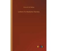 Letters To Madame Hanska