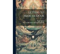 Letters to Marcus Dods