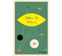 Letters to Milena by Franz Kafka & Translated by Philip Boehm Franz Kafka Translated by Philip Boehm (Auteur)