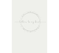 Letters to My Bride: A Romantic Keepsake Morning Gift for Newly Weds