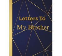 Letters To My Brother