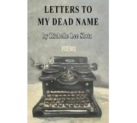 Letters To My Dead Name