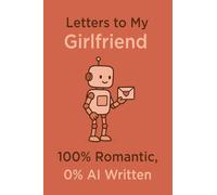 Letters to My Girlfriend: Love Letter Journal with Lined Pages | A Romantic Writing Notebook for Couples
