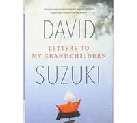 Letters to My Grandchildren - [Version Originale] David Suzuki (Auteur)
