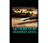 Letters to My Guardian Angel