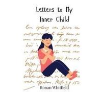 Letters To My Inner Child