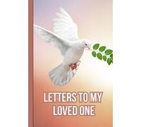 Letters to my Loved One: A Heartfelt Tribute to the Ones We Lost