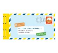 Letters To Open When...