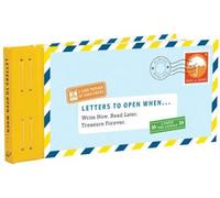 Letters to Open When...: Write now. Read later. Treasure forever. (Letters To My)