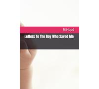 Letters To The Boy Who Saved Me