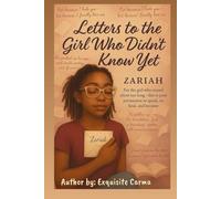 "LETTERS TO THE GIRL WHO DIDN'T KNOW YET": Poems and Reflections for the Woman Finding Her Way