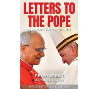Letters To The Pope: Of Hope and Healing