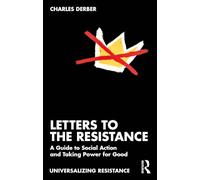Letters to the Resistance: A Guide to Social Action and Taking Power for Good