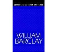 Letters to the Seven Churches William Barclay (Auteur)